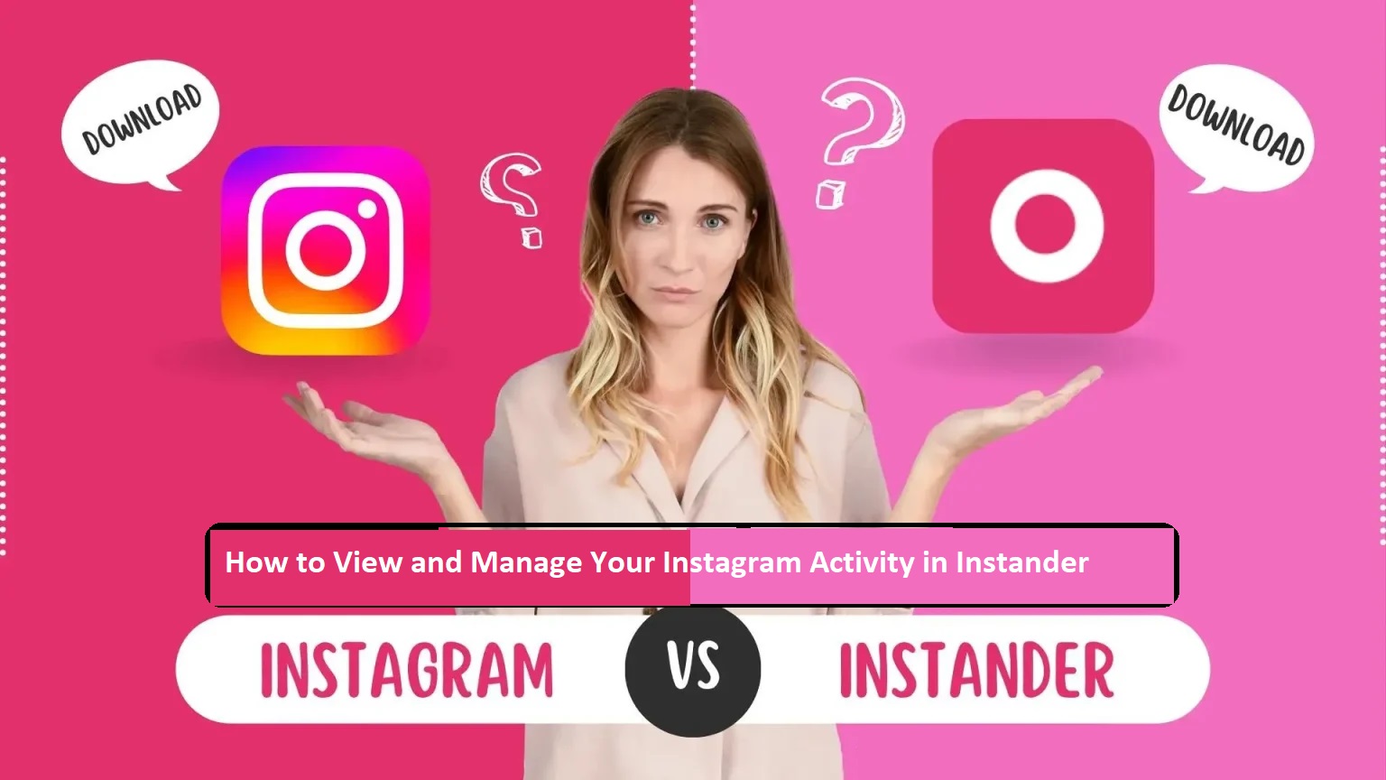 Manage Your Instagram Activity in Instander